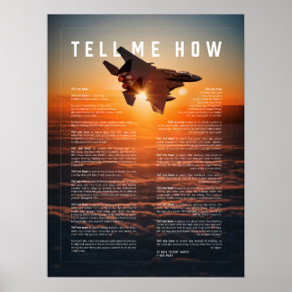 F-15E  with Tell Me How ode to military pilots Poster