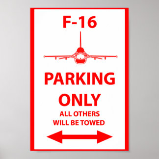 F-16 Parking Only Sign