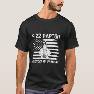 F-22 Raptor Defender Of Freedom Flag US Fighter Je T-Shirt