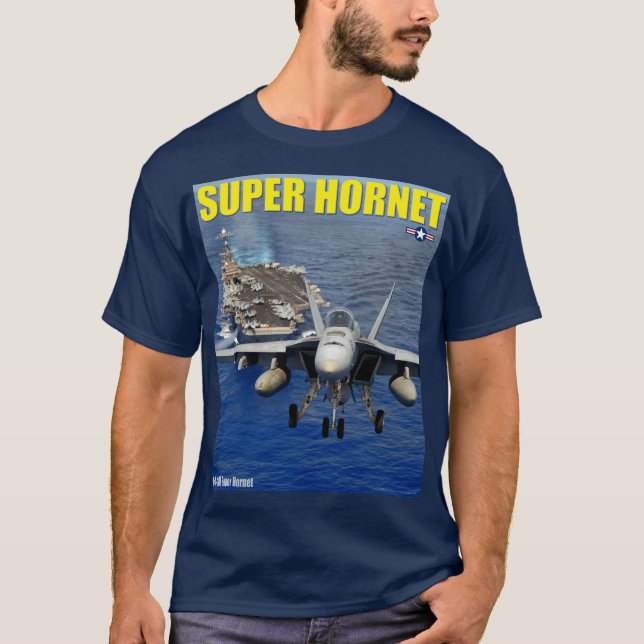 F/A-18E SUPER HORNET T-Shirt (Front)