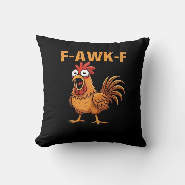 F-Awk-F Chicken F-Caw-F Rooster Funny Humour Meme Cushion (Front)