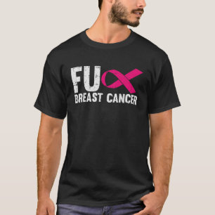 F Breast Cancer Awareness Pink Ribbon Fighter Warr T-Shirt
