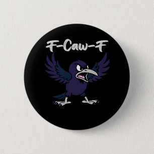 F-Caw-F Aesthetic Graphic 6 Cm Round Badge