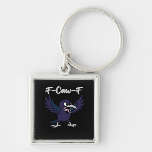 F-Caw-F Aesthetic Graphic Key Ring