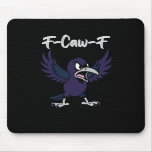 F-Caw-F Aesthetic Graphic Mouse Mat