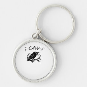 F-Caw-F Angry Crow Raven Funny Gothic Humor Bird P Key Ring