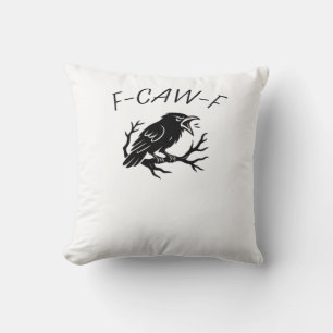 F-Caw-F Angry Crow Raven Funny Gothic Humour Bird  Cushion