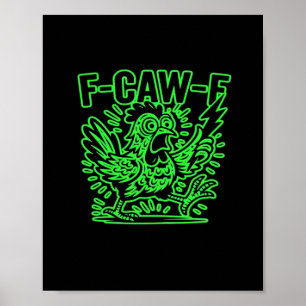 F-Caw-F Attitude Classic Cool Unique Poster