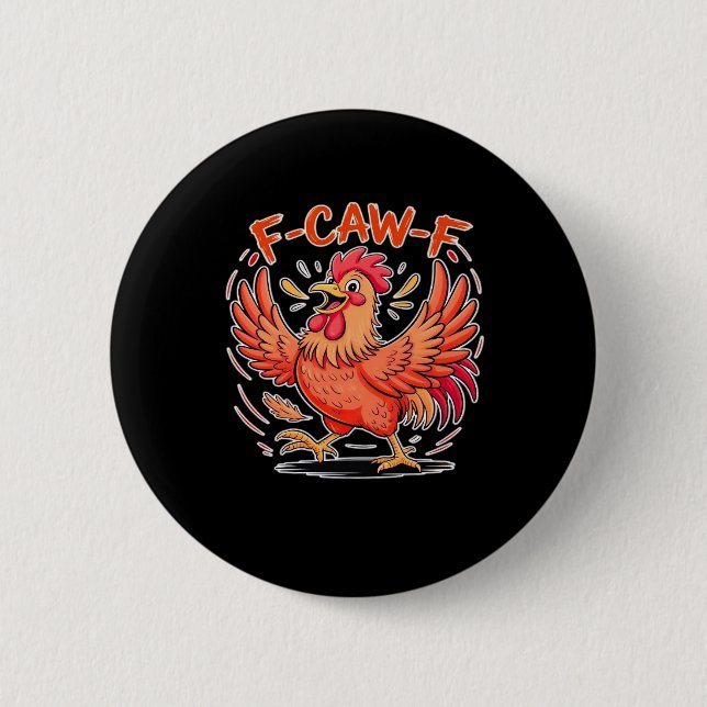 F-Caw-F Attitude Classic Retro Style 6 Cm Round Badge (Front)