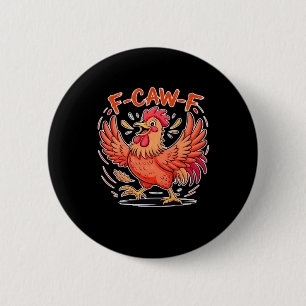 F-Caw-F Attitude Classic Retro Style 6 Cm Round Badge