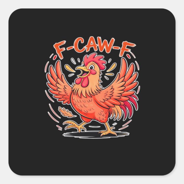 F-Caw-F Attitude Classic Retro Style Square Sticker (Front)