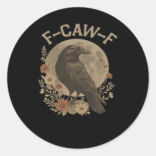 F-Caw-F Basic Design Classic Round Sticker