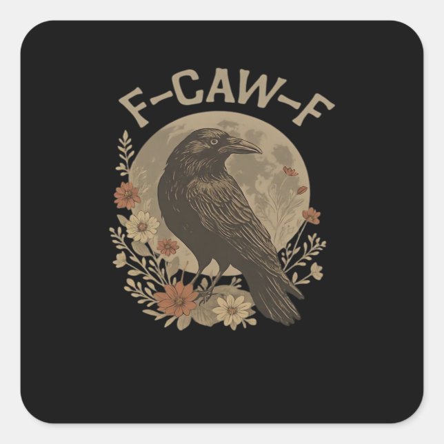 F-Caw-F Basic Design Square Sticker (Front)