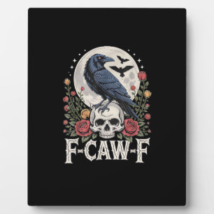 F-Caw-F Bird Crow Funny Crow Bird Cawing Grunge Re Plaque