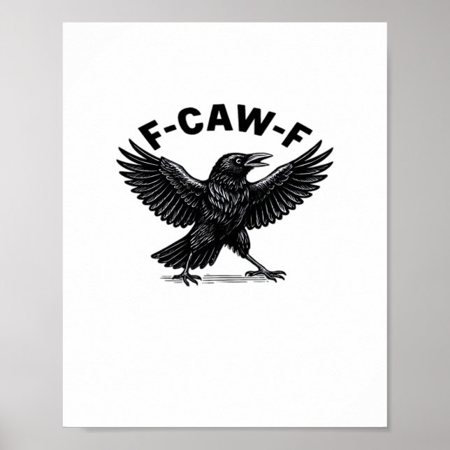 F-Caw-F Bird Lover’s Humorous Pun Stickers Essenti Poster (Front)