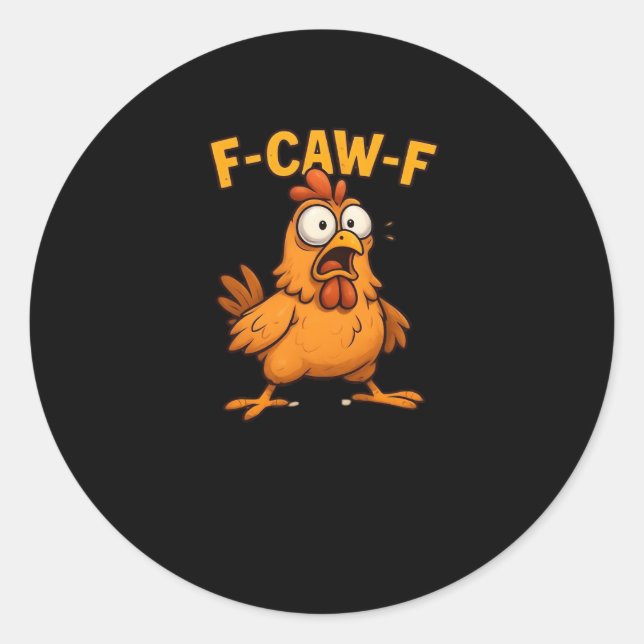 F Caw F Bird Lovers Pun Cool Unique Design Classic Round Sticker (Front)