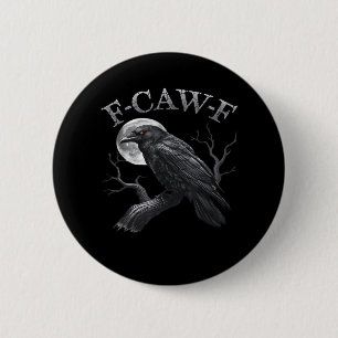 F-Caw-F Bird Moon Gothic Classic Cool Design 6 Cm Round Badge