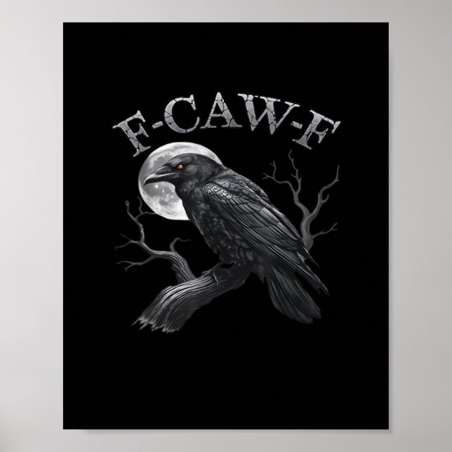 F-Caw-F Bird Moon Gothic Classic Cool Design Poster (Front)