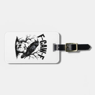 F-Caw-F Black Crow Black Bird Funny Luggage Tag
