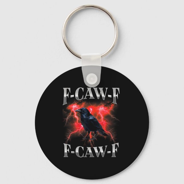 F-caw-f Black Crow Black Bird Raven Gothic Bootleg Key Ring (Front)