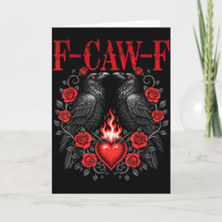 F-caw-f Black Crow Black Bird Roses Heart Funny Va Card