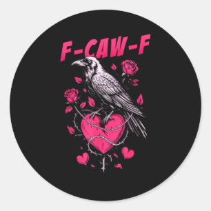 F-caw-f Black Crow Black Bird Roses Heart Funny Va Classic Round Sticker