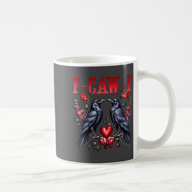 F-caw-f Black Crow Black Bird Roses Heart Funny Va Coffee Mug (Right)
