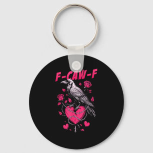 F-caw-f Black Crow Black Bird Roses Heart Funny Va Key Ring