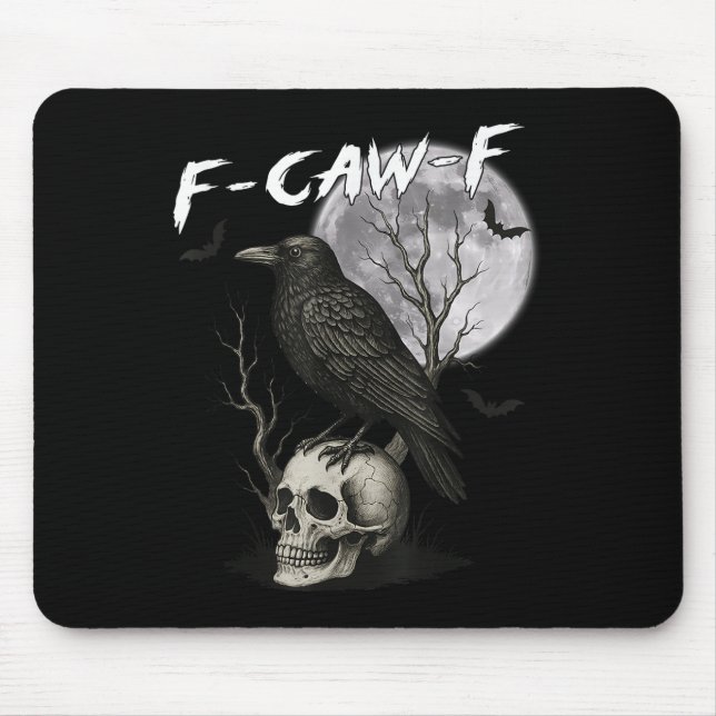 F-caw-f Black Crow Pun Funny Bird Cawing Gothic Ha Mouse Mat (Front)