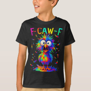 F-caw-f Black Crow Tie Dye Bird Funny Bird Shocked T-Shirt
