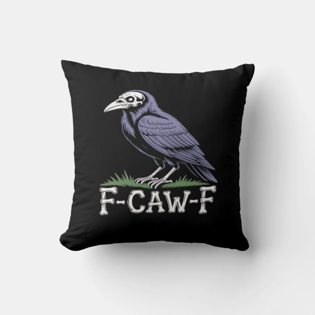F-Caw-F Bone Text Skull Raven - Gothic Macabre Hum Cushion (Front)