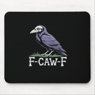 F-Caw-F Bone Text Skull Raven - Gothic Macabre Hum Mouse Mat