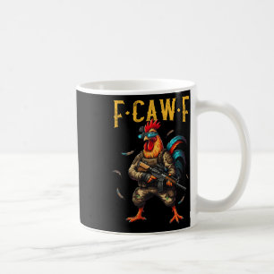 F-caw-f Camo Chicken Tactical Rooster Military Fun Coffee Mug