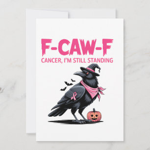 F-Caw-F Cancer I'm Still Standing Breast Cancer   Card