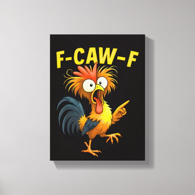 F Caw F Canvas Print (Front)