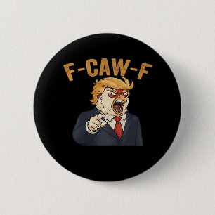 F-Caw-F Chicken Anti Classic Vintage Graphic 6 Cm Round Badge