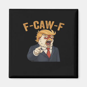 F-Caw-F Chicken Anti Classic Vintage Graphic Magnet