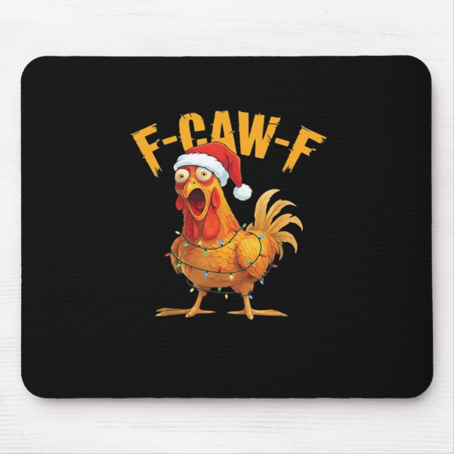 F-Caw-F Chicken Christmas Essential Mouse Mat (Front)