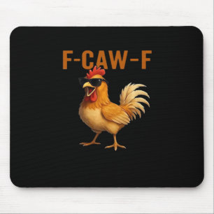 F-Caw-F Chicken Classic Aesthetic Design Mouse Mat