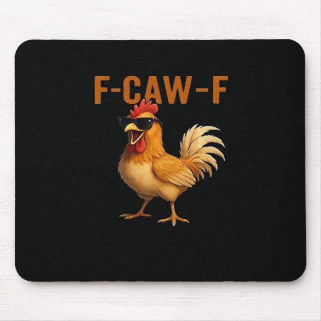 F-Caw-F Chicken Classic Aesthetic Design Mouse Mat (Front)