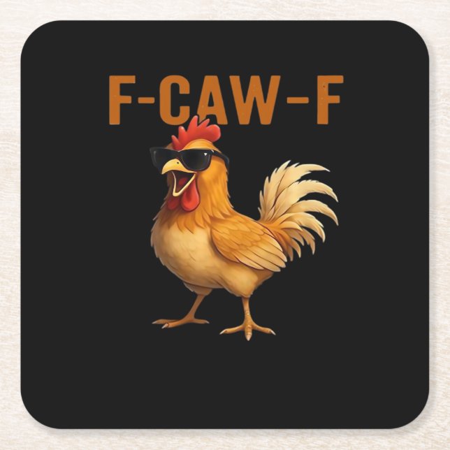 F-Caw-F Chicken Classic Aesthetic Design Square Paper Coaster (Front)