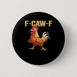 F-Caw-F Chicken Classic Basic Style 6 Cm Round Badge