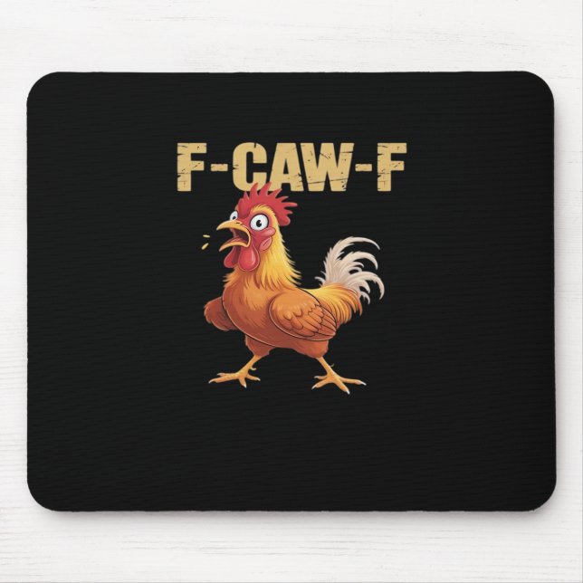 F-Caw-F Chicken Classic Basic Style Mouse Mat (Front)