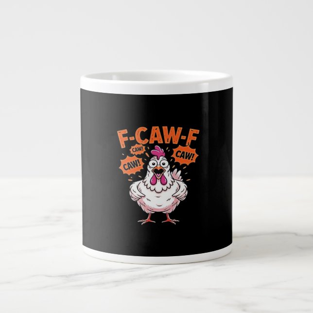 F-Caw-F Chicken Classic Cool Unique Large Coffee Mug (Front)