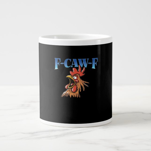F-Caw-F Chicken Classic Cool Unique Large Coffee Mug (Front)