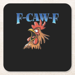 F-Caw-F Chicken Classic Cool Unique Square Paper Coaster