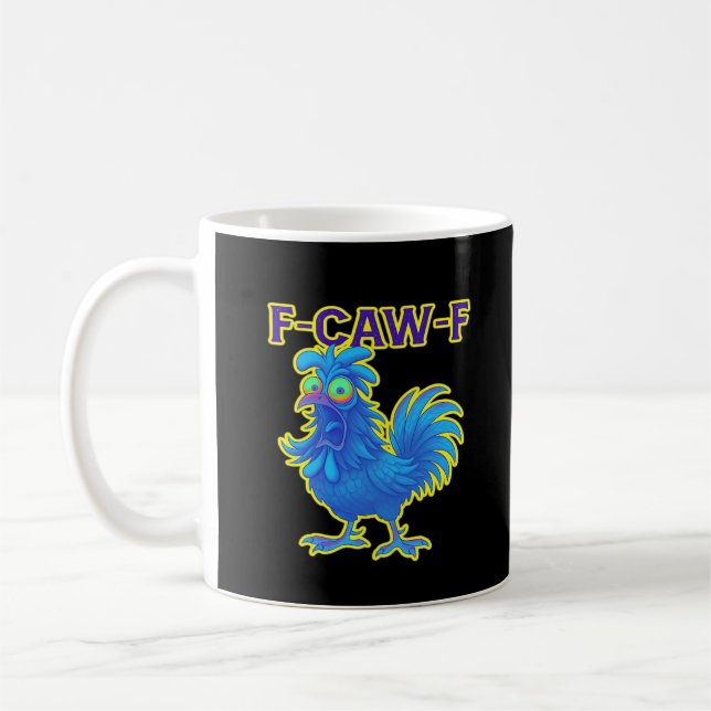 F-Caw-F Chicken Classic Creative Casual Coffee Mug (Left)