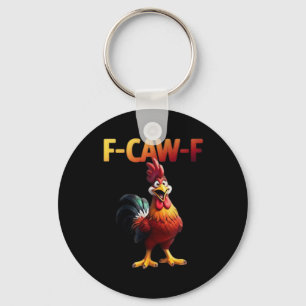 F-Caw-F Chicken Classic Creative Casual Key Ring