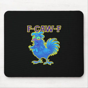 F-Caw-F Chicken Classic Creative Casual Mouse Mat