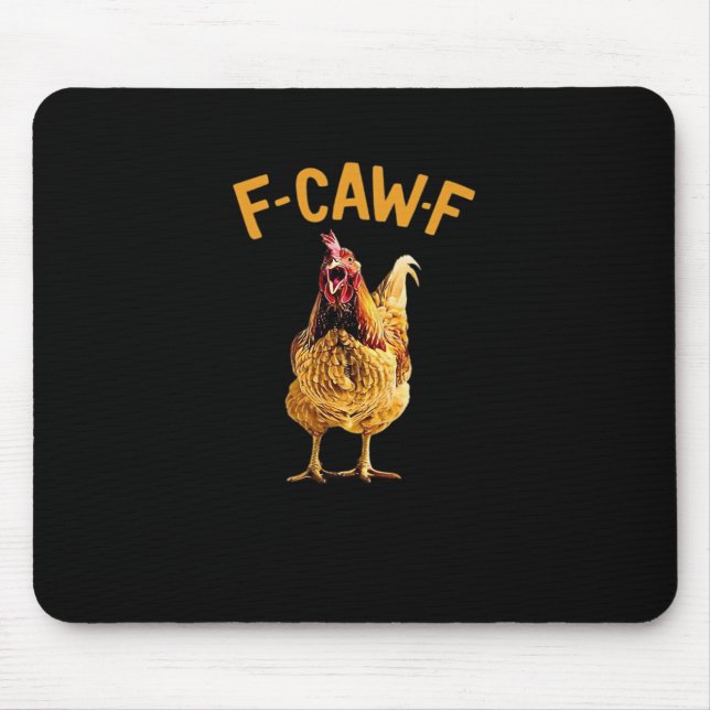 F-Caw-F-Chicken Classic Creative Style Mouse Mat (Front)